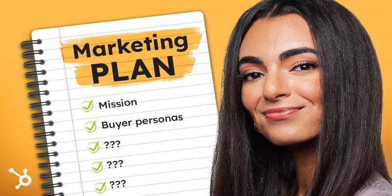 Marketing Plan| Steps To Build A Clear Actionable Roadmap